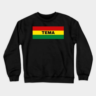 Tema City in Ghana Flag Colors Crewneck Sweatshirt